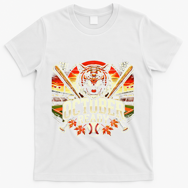 October Ready Funny For Ready Tiger T-Shirt - White