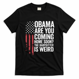 Obama The Babysitter Is Weird Funny T-Shirt - Black