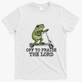 Off To Praise The Lord Funny Christian Frog Meme T-Shirt - White