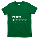 People 1 Star Nightmare Not Recommend Funny Saying T-Shirt - Irish Green