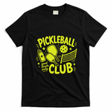 Pickleball Club Good Drinks Only T-Shirt - Black
