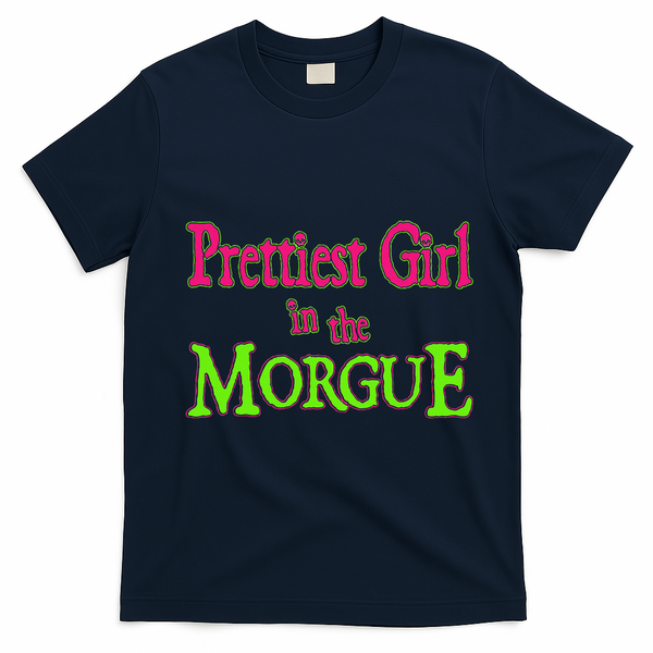 Prettiest Girl In The Morgue T-Shirt - Navy Blue