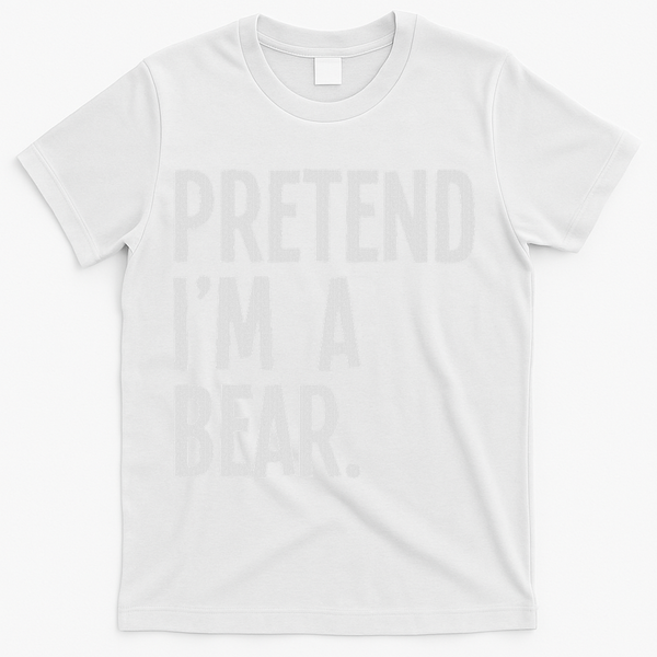 Pretend I'm A Bear Funny Halloween Party Costume T-Shirt - White
