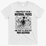 Protect Our National Parks Haunt Your Backyard Funny Halloween T-Shirt - White