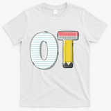 Pediatric Occupational Therapy Cute Pencil Back To School T-Shirt - White
