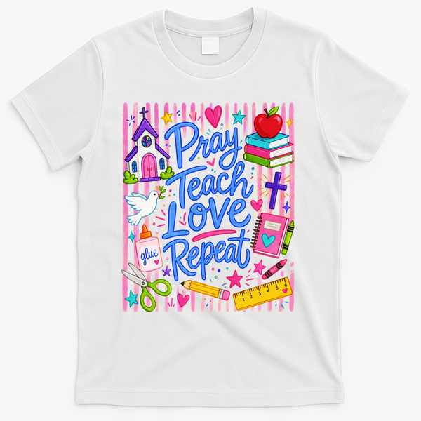 Pray Teach Love Repeat Christian Teacher Striped T-Shirt - White