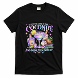 Put The Lime In The Coconut  Margaritas Celestial Beach T-Shirt - Black