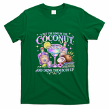 Put The Lime In The Coconut  Margaritas Celestial Beach T-Shirt - Irish Green