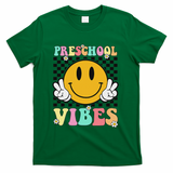 Preschool Vibes Back To School First Day Teachers T-Shirt - Green