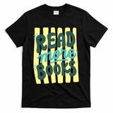 Read More Books Stripes Bookish Gift T-Shirt - Black