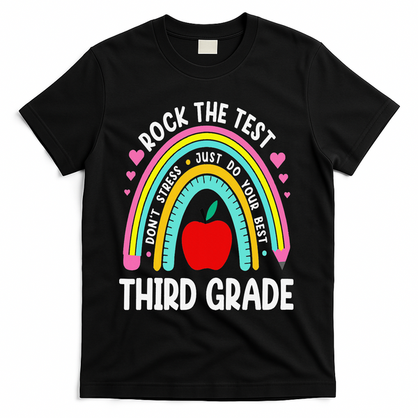 Rock The Test Day 3rd Grade Teacher Third Grade Testing Day T-Shirt - Black