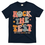 Rock The Test Dont Stress Just Do Your Best T-Shirt - Navy