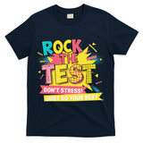 Rock The Test Day Testing Day T-Shirt - Navy