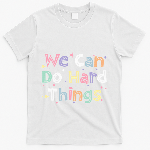 Retro We Can Do Hard Things Teacher Back To School T-Shirt - White