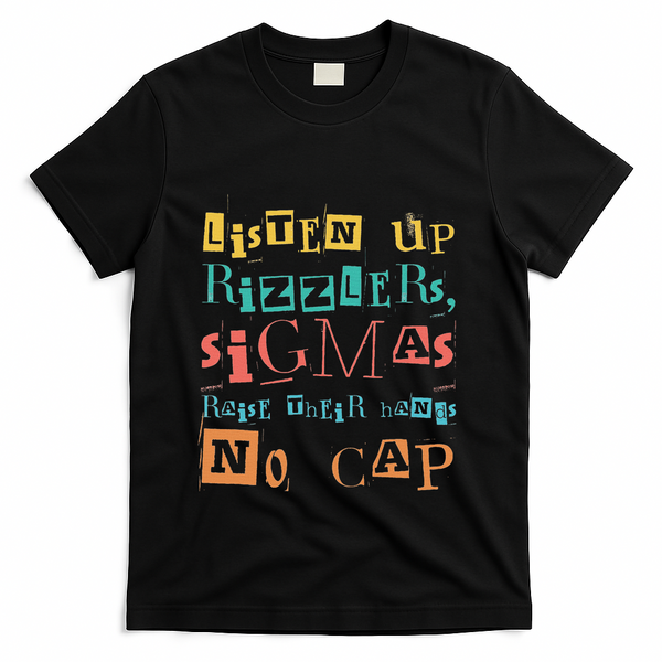 Raise Your Hand Listen Up Rizzlers Funny Teacher T-Shirt - Black