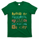Raise Your Hand Listen Up Rizzlers Funny Teacher T-Shirt - Green