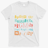 Raise Your Hand Listen Up Rizzlers Funny Teacher T-Shirt - White