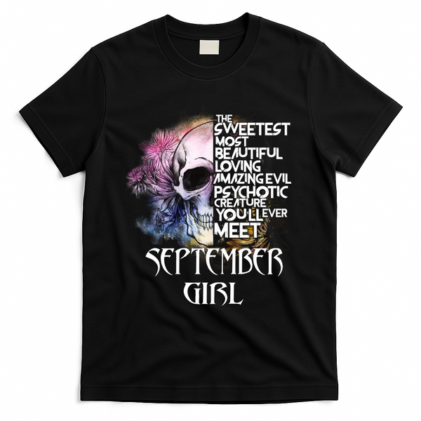 September Girl Funny Birthday Skull Woman T-Shirt - Black