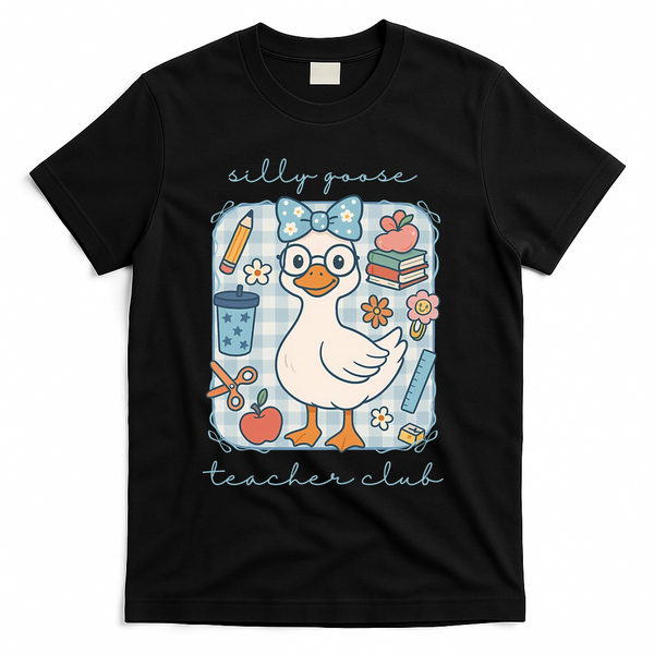 Silly Goose Teacher Club Funny Back To School T-Shirt - Black