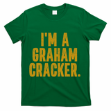 Smores Halloween Costume I'm A Graham Cracker Instant Lazy Halloween Costume Party T-Shirt - Green