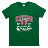 Senior Sunrise 2027 One Last Sunrise Before Future Begins T-Shirt - Irish Green