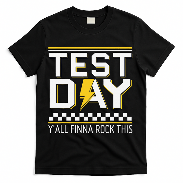 Staar State Testing Day Motivation Yall Finna Rock This T-Shirt - Black