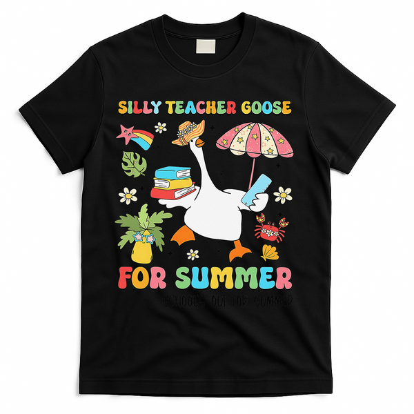 Silly Teacher Goose On The Loose Summer T-Shirt - Black
