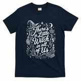There's A Little Witch In All Of Us Funny Halloween T-Shirt - Navy Blue