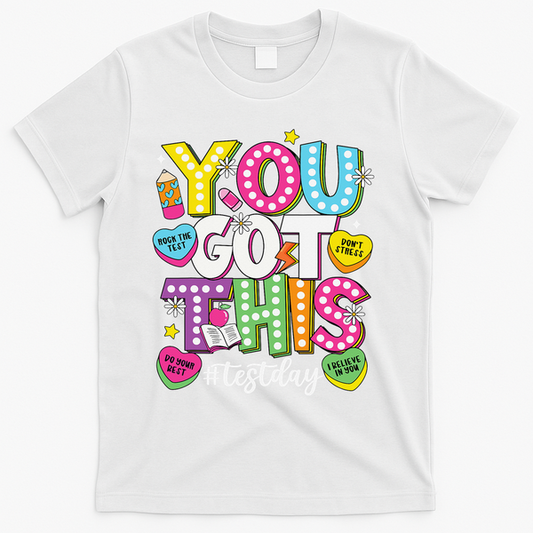 Test Day Rock The Test You Got This Teacher Test Testing T-Shirt - White
