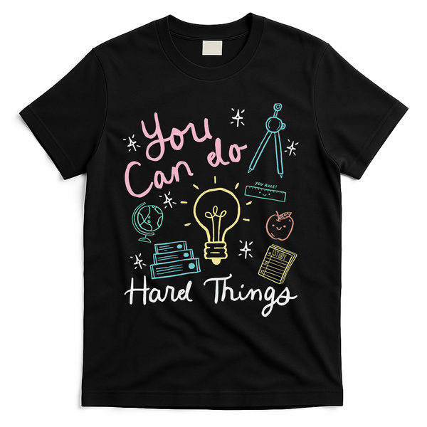 Testing Day You Can Do Hard Things Teacher State Testing T-Shirt - Black