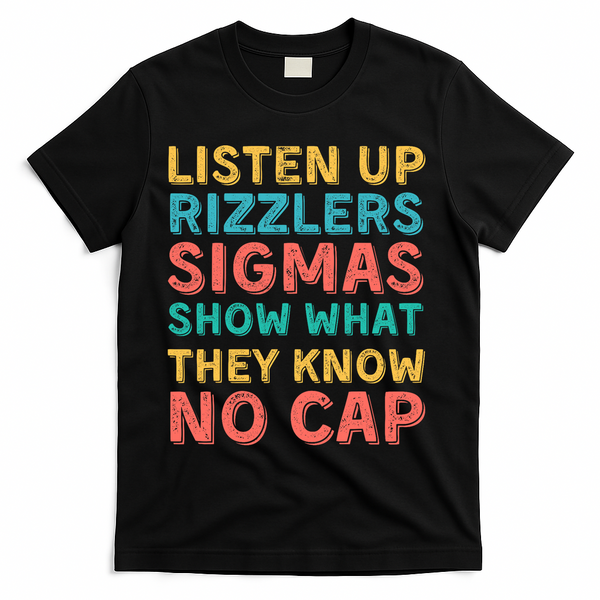 Testing For Teachers - Listen Up Rizzlers T-Shirt - Black