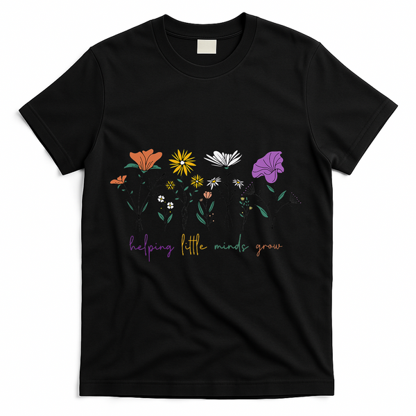 Teacher Helping Little Minds Grow Back To School Wildflower T-Shirt - Black