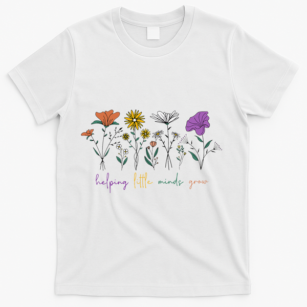 Teacher Helping Little Minds Grow Back To School Wildflower T-Shirt - White