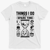 Things I Do In My Spare Time Go Fishing Funny T-Shirt - White