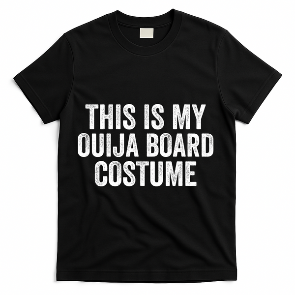 This My Ouija Board Costume Lazy Halloween Costume, Funny Halloween Costume T-Shirt - Black