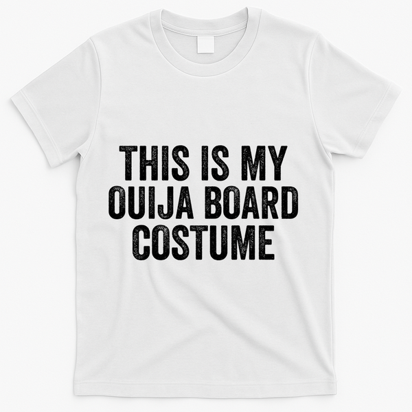 This My Ouija Board Costume Lazy Halloween Costume, Funny Halloween Costume T-Shirt - White