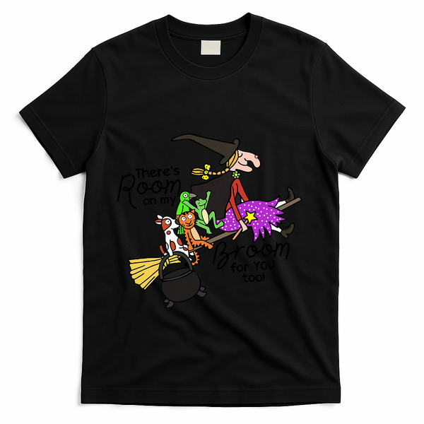 ThereS Room On My Broom For You Too Teacher T-Shirt - Black