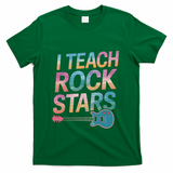 Teacher Rock Star Funny Back To School Guitar Teacher Gift Great Gift T-Shirt - Green