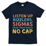 Teacher Raise Your Hand Listen Up Rizzlers T-Shirt - Navy