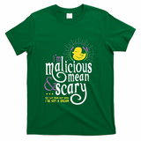 The Snuggly Duckling Malicious Mean & Scary T-Shirt - Green