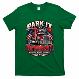 Truckers Strike Park It October 1 No Freight Without Fair Rates T-Shirt - Irish Green
