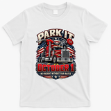 Truckers Strike Park It October 1 No Freight Without Fair Rates T-Shirt - White