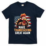 Turkey Trump Funny Make Thanksgiving Great Meaningful Gift T-Shirt - Navy