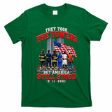They Took The Towers But America Still Stood Tribute T-Shirt - Irish Green