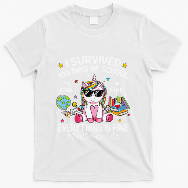 Unicorn I Survived 100 Days Of School Its Fine 2nd Grade T-Shirt - White