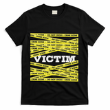 Victim Crime Scene Do No Cross True Crime Costume T-Shirt - Black