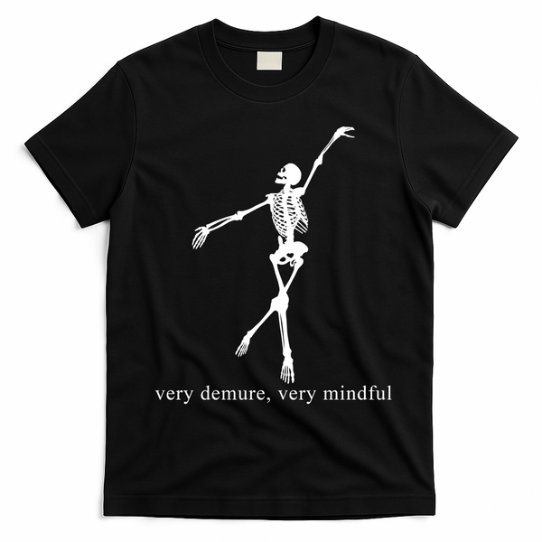 Very Demure Very Mindful Funny Skeleton T-Shirt - Black