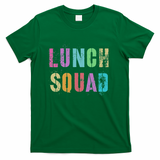 Vintage Lunch Squad Back To School Office Food Service Crew T-Shirt - Green