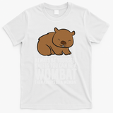 Wombat Costume Always Be Yourself Unless You Can Be A Wombat T-Shirt - White