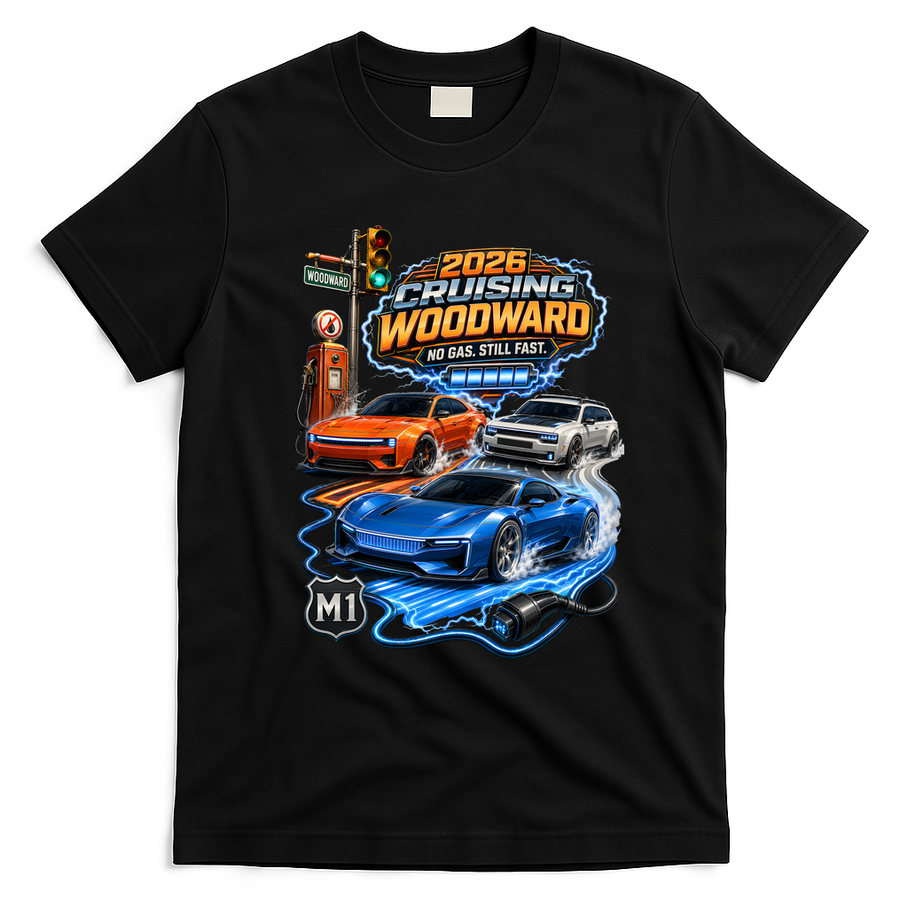 No Gas Still Fast Electric Cars 2026 Cruising Woodward Ave M1  T-Shirt - Black